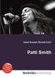 Patti Smith, Jesse Russell,Ronald Cohn 