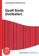 Geoff Smith (footballer), Jesse Russell,Ronald Cohn 