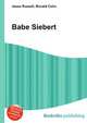Babe Siebert, Jesse Russell,Ronald Cohn 
