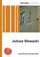 Juliusz S?owacki, Jesse Russell,Ronald Cohn 