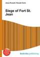 Siege of Fort St. Jean, Jesse Russell,Ronald Cohn 