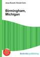 Birmingham, Michigan, Jesse Russell,Ronald Cohn 