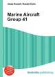 Marine Aircraft Group 41, Jesse Russell,Ronald Cohn 