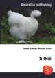 Silkie, Jesse Russell,Ronald Cohn 