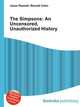 The Simpsons: An Uncensored, Unauthorized History, Jesse Russell,Ronald Cohn 