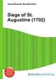 Siege of St. Augustine (1702), Jesse Russell,Ronald Cohn 