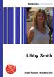 Libby Smith, Jesse Russell,Ronald Cohn 