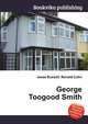 George Toogood Smith, Jesse Russell,Ronald Cohn 