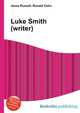 Luke Smith (writer), Jesse Russell,Ronald Cohn 