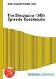 The Simpsons 138th Episode Spectacular, Jesse Russell,Ronald Cohn 