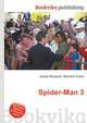 Spider-Man 3, Jesse Russell,Ronald Cohn 