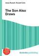 The Son Also Draws, Jesse Russell,Ronald Cohn 