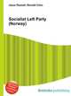 Socialist Left Party (Norway), Jesse Russell,Ronald Cohn 