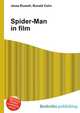 Spider-Man in film, Jesse Russell,Ronald Cohn 