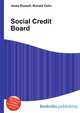 Social Credit Board, Jesse Russell,Ronald Cohn 