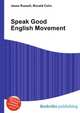 Speak Good English Movement, Jesse Russell,Ronald Cohn 