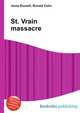 St. Vrain massacre, Jesse Russell,Ronald Cohn 