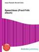 Speechless (Fred Frith album), Jesse Russell,Ronald Cohn 
