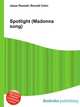 Spotlight (Madonna song), Jesse Russell,Ronald Cohn 