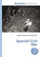 Spanish Civil War, Jesse Russell,Ronald Cohn 