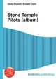 Stone Temple Pilots (album), Jesse Russell,Ronald Cohn 