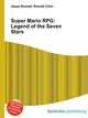 Super Mario RPG: Legend of the Seven Stars, Jesse Russell,Ronald Cohn 