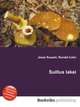 Suillus lakei, Jesse Russell,Ronald Cohn 