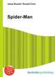 Spider-Man, Jesse Russell,Ronald Cohn 