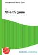 Stealth game, Jesse Russell,Ronald Cohn 