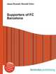 Supporters of FC Barcelona, Jesse Russell,Ronald Cohn 