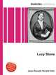 Lucy Stone, Jesse Russell,Ronald Cohn 