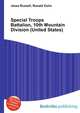 Special Troops Battalion, 10th Mountain Division (United States), Jesse Russell,Ronald Cohn 