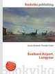 Svalbard Airport, Longyear, Jesse Russell,Ronald Cohn 