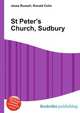 St Peter's Church, Sudbury, Jesse Russell,Ronald Cohn 