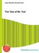 The Tale of Mr. Tod, Jesse Russell,Ronald Cohn 