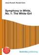 Symphony in White, No. 1: The White Girl, Jesse Russell,Ronald Cohn 
