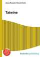 Tatwine, Jesse Russell,Ronald Cohn 