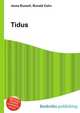 Tidus, Jesse Russell,Ronald Cohn 