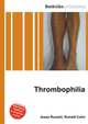 Thrombophilia, Jesse Russell,Ronald Cohn 