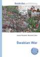 Swabian War, Jesse Russell,Ronald Cohn 