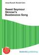 Sweet Seymour Skinner's Baadasssss Song, Jesse Russell,Ronald Cohn 