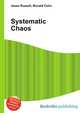 Systematic Chaos, Jesse Russell,Ronald Cohn 