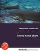 Tawny nurse shark, Jesse Russell,Ronald Cohn 
