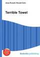 Terrible Towel, Jesse Russell,Ronald Cohn 
