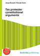 Tax protester constitutional arguments, Jesse Russell,Ronald Cohn 