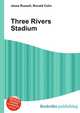 Three Rivers Stadium, Jesse Russell,Ronald Cohn 
