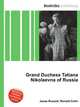 Grand Duchess Tatiana Nikolaevna of Russia, Jesse Russell,Ronald Cohn 
