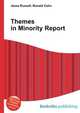 Themes in Minority Report, Jesse Russell,Ronald Cohn 