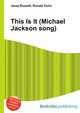 This Is It (Michael Jackson song), Jesse Russell,Ronald Cohn 