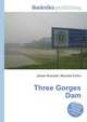 Three Gorges Dam, Jesse Russell,Ronald Cohn 